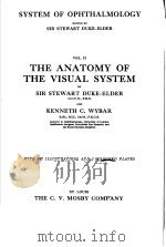 SYSTEM OF OPHTHALMOLOGY VOLUME Ⅱ THE ANATOMY OF THE VISUAL SYSYTEM PDF电子版封面 SIR STEWART DUKE-ELDER KENNETH