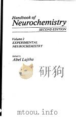 HAND BOOK OF NEUROCHEMISTRY SECHND EDITION VOLUMD 2 EXPERIMENTAL NEUROCHEMISTRY PDF电子版封面 ABEL LAJTHA