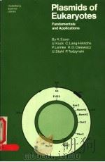 PLAMIDS OF EUKARYOTES FUNDAMENTALS UND APPLICATIONS PDF电子版封面 3540157980 K.ESSER U.KUCK C.LANG-HINRIC