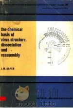 NORTH-HOLLAND RESEARCH MONOGRAPHS FRONTIERS OF BIOLOGY VOLUME 39 THE CHEMICAL BASIS OF VIRUS STRUC PDF电子版封面 J.M.KAPER