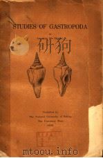 STUEIES OF GASTROPODA PDF电子版封面 AMADEUS W·GRABAU