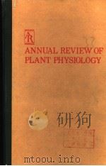 ANNUAL REVIEW OF PLANT PHYSIOLOGY VOLUME 36 PDF电子版封面 0824306368 WINSLOW R.BRIGGS RUSSELL L.JO