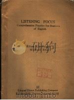 LISTENING FOCUS COMPREHENSION PRACTICE FOR STUDENTS OF ENGLISH PDF电子版封面 ELLEN KISSLINGER MICHAEL ROST