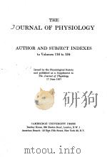 THE JOURNAL OF PHYSIOLOGY AUTHOR AND SUBJECT INDEXES TO VOLUMES 116 TO 134 PDF电子版封面