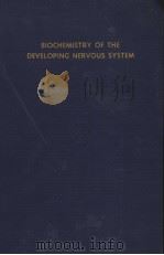 BIOCHEMISTRY OF THE DEVELOPING NERVOUS SYSTEM PDF电子版封面 HEINRICH WAELSCH