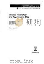 INFRARED TECHNOLOGY AND APPLICATIONS XXVI VOLUME 4130 PDF电子版封面 0819437751