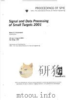 SIGNAL AND DATA PROCESSING OF SMALL TARGETS 2001 VOLUME 4473 PDF电子版封面 0819441872 OLIVER E.DRUMMOND