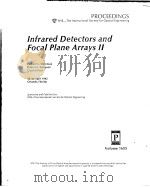 INFRARED DETECTORS AND FOCAL PLANE ARRAYS Ⅱ VOLUME 1685（ PDF版）