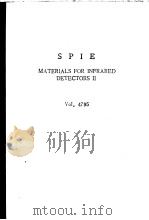 MATERIALS FOR INFRARED DETECTORS Ⅱ VOLUME 4795     PDF电子版封面  0819445622  RANDOLPH E.LONGSHORE  SIVALING 
