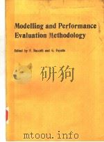 MODELLING AND PERFORMANCE EVALUATION METHODOLOGY PDF电子版封面 0387132880 A.V.BALAKRISHNAN M.THOMA F.B