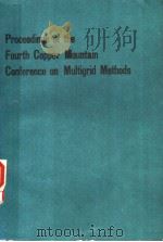 PROCEEDINGS OF THE FOURTH COPPER MOUNTAIN CONFERENCE ON MULTIGRID METHODS PDF电子版封面