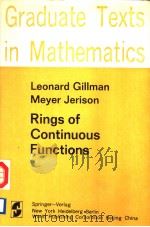 GRADUATE TEXTS IN MATHEMATICS RINGS OF CONTINUOUS FUNCTIONS PDF电子版封面