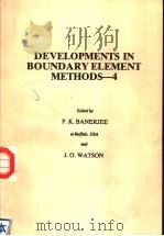 DEVELOPMENTS IN BOUNDARY ELEMENT METHODS-4 PDF电子版封面 P.K.BANERJEE J.O.WATSON