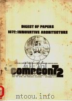 DIGEST OF PAPERS 1972:INNOVATIVE ARCHITECTURE（ PDF版）
