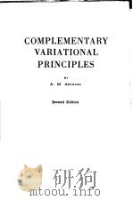 COMPLEMENTARY VARIATIONAL PRINCIPLES SECOND EDITION PDF电子版封面 0198535325 A.M.ARTHURS