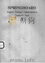 SPRINGBOARD ENGLISH THROUGH COMMUNICATION TEACHER‘S BOOK 1 PDF电子版封面
