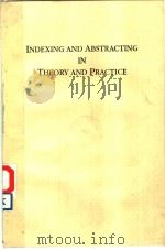 INDEXING AND ABSTRACTING IN THEORY AND PRACTICE PDF电子版封面 1856040046 F.W.LANCASTER