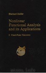 NONLINEAR FUNCTIONAL ANALYSIS AND ITS APPLICATIONS Ⅰ:FIXED-POINT THEOREMS PDF电子版封面 0387909141 R.WADSACK