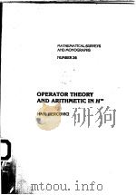 MATHEMATICALSURVEYS AND MONOGRAPHS NUMBER 26 OPERATOR THEORY AND ARITHMETIC IN H PDF电子版封面 0821815288 HARI BERCOVICI