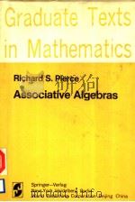 ASSOCIATIVE ALGEBRAS PDF电子版封面 RICHARD S. PIERCE