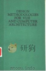 DESIGN METHODOLOGIES FOR VLSI AND COMPUTER ARCHITECTURE（ PDF版）