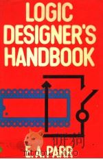LOGIC DESIGNER'S HANDBOOK PDF电子版封面 0246118776 E.A.PARR