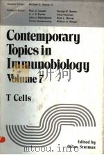 CONTEMPORARY TOPICS IN IMMUNOBIOLOGY VOLUME 7 T CELLS PDF电子版封面 0306378078 OSIAS STUTMAN