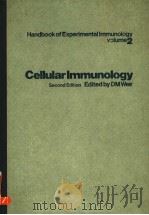 HANDBOOK OF EXPERIMENTAL IMMUNOLOGY IN THREE VOLUMES VOLUME 2 CELLULAR IMMUNOLOGY SECOND EDITION PDF电子版封面 0632096403 D.M.WEIR M.D.