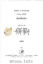 METHODS IN ENXYMOLOGY  VOLUME XLIII  ANTIBIOTICS（1975 PDF版）