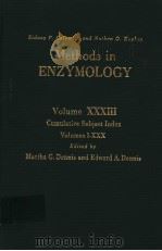 METHODS IN ENZYMOLOGY VOLUME XXXIII CUMULATIVE SUBJECT INDES VOLUMES I-XXX PDF电子版封面 0121818969 MARTHA G.DENNIS DEWARD A.DENN