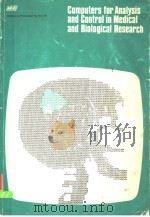 CONFERENCE ON COMPUTERS FOR ANALYSIS AND CONTROL IN MEDICAL AND BIOLOGICAL RESEARCH 1971 PDF电子版封面 0852960484