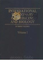 INTERNATIONAL DICTIONARY OF MEDICINE AND BIOLOGY  IN THREE VOLUMES  VOLUME Ⅰ（ PDF版）
