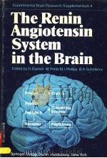 THE RENIN ANGIOTENSIN SYSTEM IN THE BRAIN A MODEL FOR THE SYNTHESIS OF PEPTIDES IN THE BRAIN PDF电子版封面 3540113444 D.GANTEN M.PRINTZ M.L.PHILLI