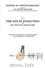 SYSTEM OF OPHTHALMOLOGY VOL.1 THE EYE IN EVOLUTION PDF电子版封面 DUKE-ELDER