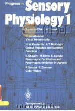 PROGRESS IN SENSORY PHYSIOLOGY 1 PDF电子版封面 3540084134 H.AUTRUM D.OTTOSON E.R.PERL