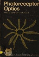 PHOTORECEPTOR OPTICS PDF电子版封面 3540072160 A.W.SNYDER AND R.MENZEL