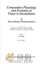 COMPARATIVE PHYSIOLOGY AND EVOLUTION OF VISION IN INVERTEBRATES A:INVERTEBRATE PHOTORECEPTORS PDF电子版封面 3540088377 H.AUTRUM