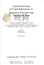 HANDBOOK OF SENSORY PHYSIOLOGY  VOLUME Ⅶ/3  CENTRAL PROCESSING OF VISUAL INFORMATION  PART A（ PDF版）