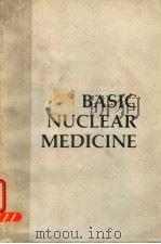BASIC NUCLEAR MEDICINE 1975 PDF电子版封面 0838306135