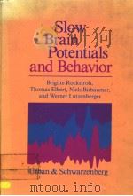 SLOW BRAIN POTENTIALS AND BEHAVIOR 1982 PDF电子版封面 0806702915