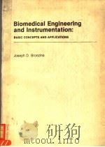 BIOMEDICAL ENGINEERING AND INSTRUMENTATION:BASIC CONCEPTS AND APPLICATIONS 1986 PDF电子版封面 0534064922