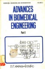 ADVANCES IN BIOMEDICAL ENGINEERING  PART I  BIOMEDICAL ENGINEERING AND INSTRUMENTATION  VOLUME 6（1980 PDF版）
