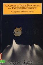 ADVANCES IN IMAGE PROCESSING AND PATTERN RECOGNITION 1986 PDF电子版封面 0444700684