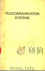 TELECOMMUNICATION SYSTEMS 1986 PDF电子版封面 089006184X