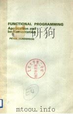 FUNCTIONAL PROGRAMMING APPLICATION AND IMPLEMENTATION PDF电子版封面 0133315797