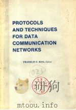 PROTOCOLS AND TECHNIQUES FOR DATA COMMUNICATION NETWORKS PDF电子版封面 0137317298 FRANKLIN F.KUO