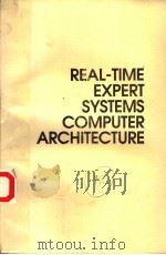 REAL-TIME EXPERT SYSTEMS COMPUTER ARCHITECTURE（1991 PDF版）
