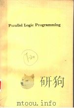 PARALLEL LOGIC PROGRAMMING PDF电子版封面 0262200872 EVAN TICK