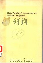 DATA-PARALLEL PROGRAMMING ON MIMD COMPUTERS PDF电子版封面 0262082055 J.HATCHER AND MICHAEL J.QUINN
