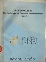 IEEE INFOCOM'90  THE CONFERENCE ON COMPUTER ON COMPUTER COMMUNICATIONS  VOL.3  NINTH ANNUAL JOI（1990 PDF版）